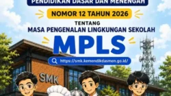 Permendikdasmen Nomor 12/2026 Jadi Payung Hukum MPLS Ramah