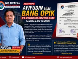 Afifudin alias Bang Opik Resmi Pimpin DPD IWO Indonesia Kabupaten Bekasi Gantikan Ade Gentong